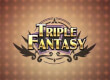 Triple Fantasy game