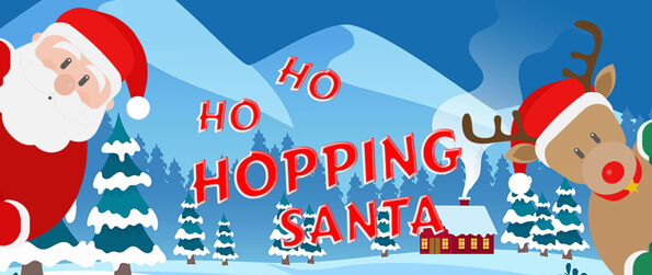 Hopping Santa - Enjoy this simple, straightforward yet addicting game that you’ll be able to enjoy for hours upon hours.