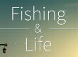 Fishing and Life game