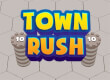 Town Rush game