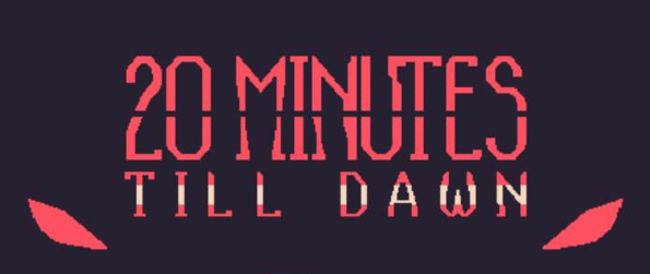 20 Minutes Till Dawn - Try and survive 20 minutes of pure action with a combination of different skills to take down monsters of the night.