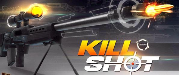 Kill Shot - Aim and shoot at your enemies from that perfect spot.
