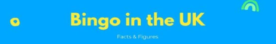 Online Bingo hry - Bingo in the UK: Facts & Figures 