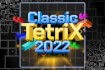 Classic TetriX 2022 thumb