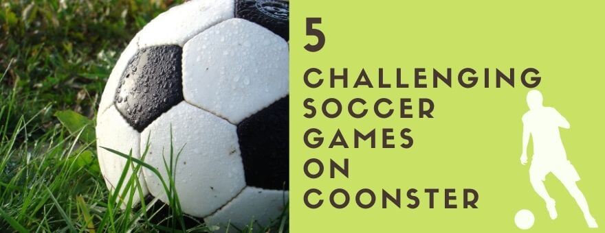 5 Challenging Soccer Games on Coonster large
