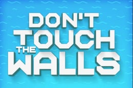 Don't Touch the Walls thumb