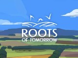Roots of Tomorrow - Farm Sim