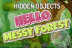 Hidden Objects Hello Messy Forest thumb