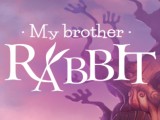 My Brother Rabbit