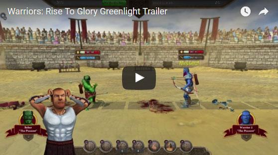 Support Warriors: Rise To Glory on Steam Greenlight