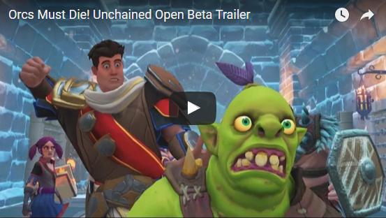 Orcs Must Die: Unchained: Open Beta Begins