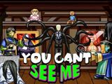 You Can't See Me