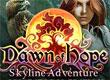 Dawn of Hope: Skyline Adventure Collector's Edition game