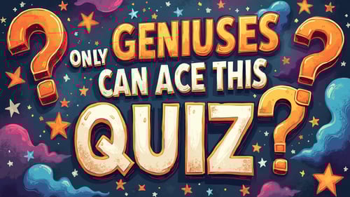 Only Geniuses Can Ace This Quiz! thumb