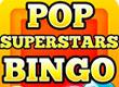 Pop Superstars Bingo game