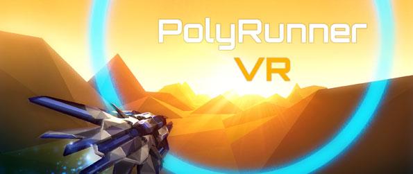 PolyRunner VR - Take control of your very own, sleek-looking spaceship and explore an alien planet in this endless runner game, PolyRunner VR!