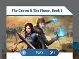 The Crown and the Flame in Choices: Stories You Play Choices: Stories You Play The Crown and The Flame