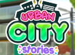 Urban City Stories game