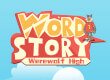 Word Story - Warewolf High game