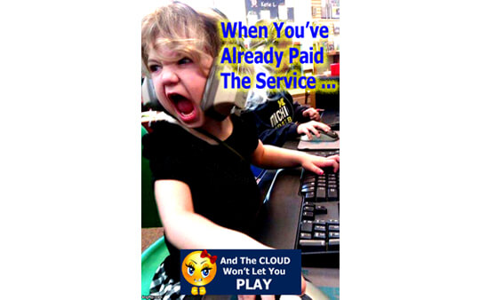 When The Cloud Wont Let You Play When The Cloud Wont Let You Play