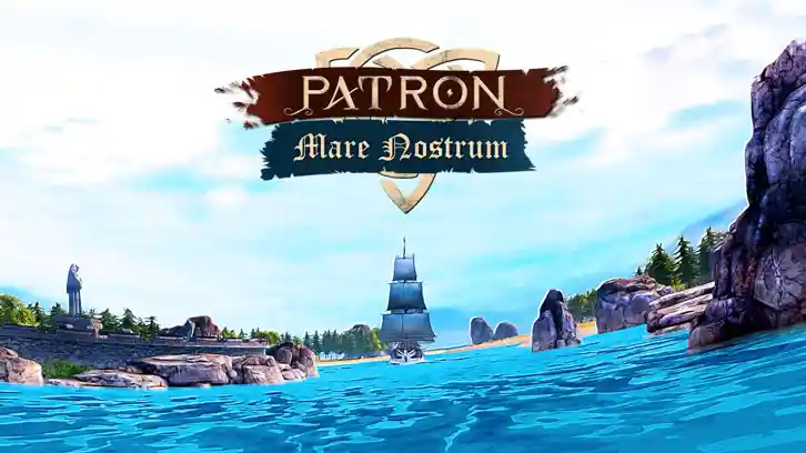 Patron sets sails with new DLC pack, Mare Nostrum! Patron sets sails with new DLC pack, Mare Nostrum!