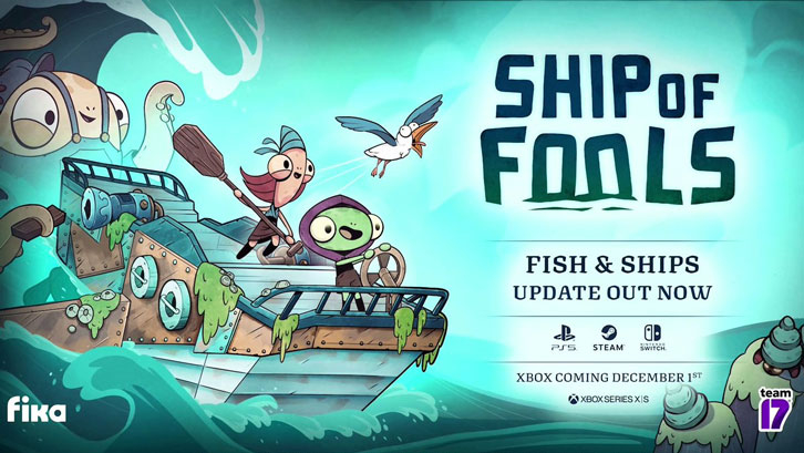 Ship Of Fool&rsquo;s &lsquo;Fish And Ships&rsquo; Update Now Available On All Platforms