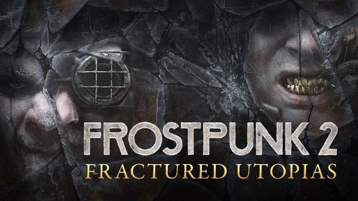 Rebuilding Hope: A Review of Frostpunk 2&rsquo;s Fractured Utopias DLC